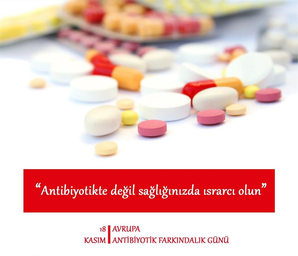 18 Kasım Avrupa Antibiyotik Farkındalık Günü